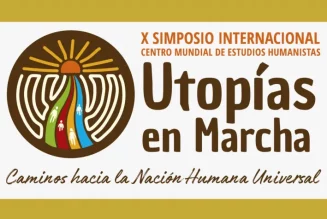 UTOPÍAS EN MARCHA, Caminos hacia la Nación Humana Universal