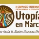 UTOPÍAS EN MARCHA, Caminos hacia la Nación Humana Universal
