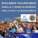 Buscamos voluntarios para la 3ª Marcha Mundial por la Paz y la Noviolencia